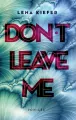 Don't Leave Me - tantis.pl