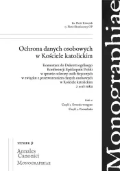 Ochrona danych osobowych w Kościele katolickim. Tom 1