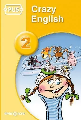 PUS. Crazy English 2. Idiomy w języku angielskim - tantis.pl