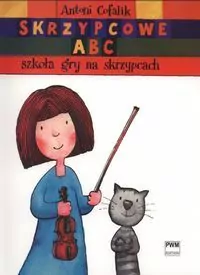 Skrzypcowe ABC. Szkoła gry na skrzypcach - tantis.pl