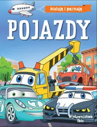 Maluję i poznaję. Pojazdy - tantis.pl