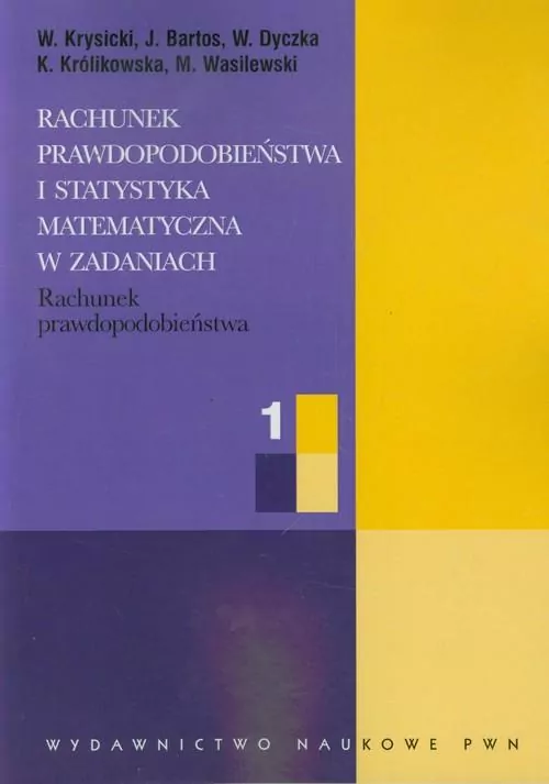 Rachunek prawdopodobieństwa i statystyka matematyczna w zadaniach. Część 1 - tantis.pl
