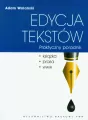 Edycja tekstów. Praktyczny poradnik - tantis.pl