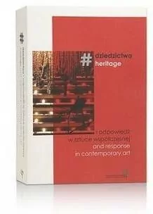 #dziedzictwo i odpowiedź w sztuce współczesnej - tantis.pl