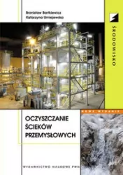 Oczyszczanie ścieków przemysłowych