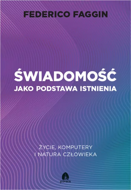 Świadomość jako podstawa istnienia - tantis.pl