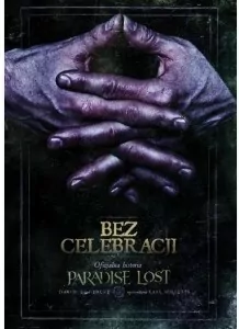 Bez celebracji. Oficjalna historia Paradiste Lost - tantis.pl