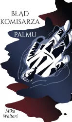 Błąd komisarza Palmu