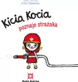 Kicia Kocia poznaje strażaka - tantis.pl