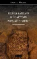 Religia zapisana w ugaryckim poemacie "Kirta" - tantis.pl