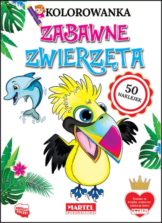Zabawne zwierzęta. Kolorowanka z naklejkami - tantis.pl
