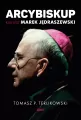 Arcybiskup. Kim jest Marek Jędraszewski - tantis.pl