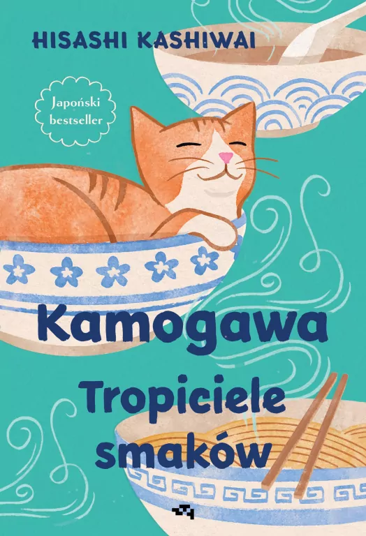 Kamogawa. Tropiciele smaków - tantis.pl