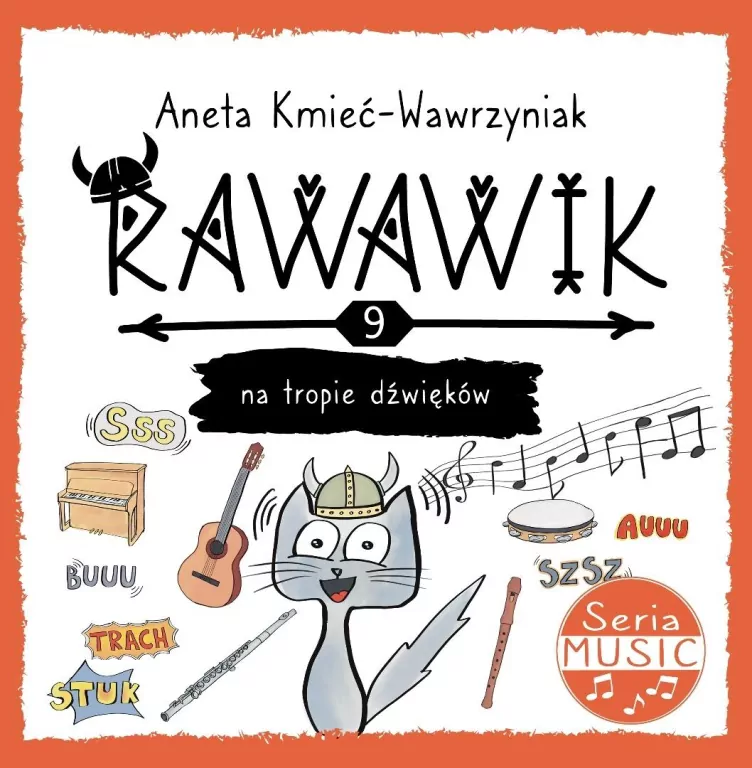 Uniwersum Rawawika T.9 Rawawik na tropie dźwięków - tantis.pl