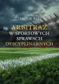 Arbitraż w sportowych sprawach dyscyplinarnych - tantis.pl