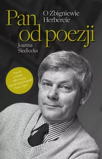 Pan od poezji. O Zbigniewie Herbercie - tantis.pl