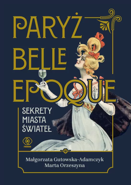 Paryż belle epoque. Sekrety miasta świateł - tantis.pl