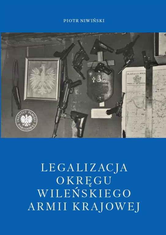 Legalizacja Okręgu Wileńskiego Armii Krajowej - tantis.pl