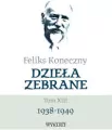 Dzieła zebrane. 1938-1949. Tom 13 - tantis.pl
