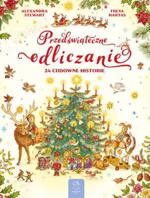 Przedświąteczne odliczanie. 24 cudowne historie