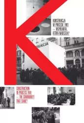 Konstrukcja w Procesie 1981 - wspólnota, która nadeszła?