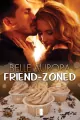 Friend-Zoned. Tom 1 - tantis.pl