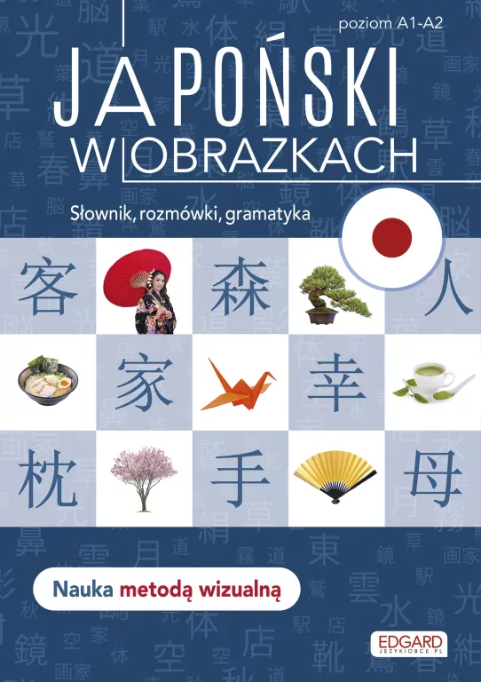 Japoński w obrazkach. Słówka, rozmówki, gramatyka - tantis.pl