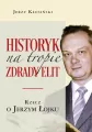 Historyk na tropie zdrady elit. Rzecz o J. Łojku - tantis.pl