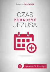 Czas zobaczyć Jezusa