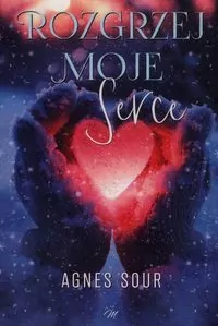 Rozgrzej moje serce - tantis.pl