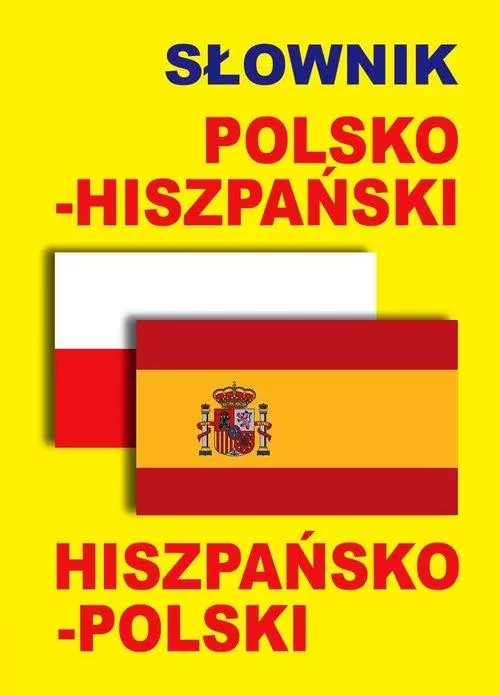 Słownik polsko-hiszpański, hiszpańsko-polski - tantis.pl