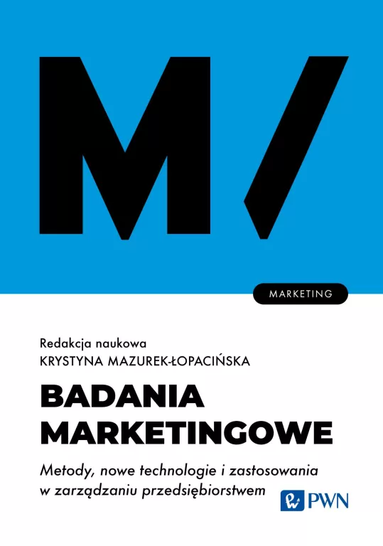 Badania marketingowe. Metody, nowe technologie... - tantis.pl