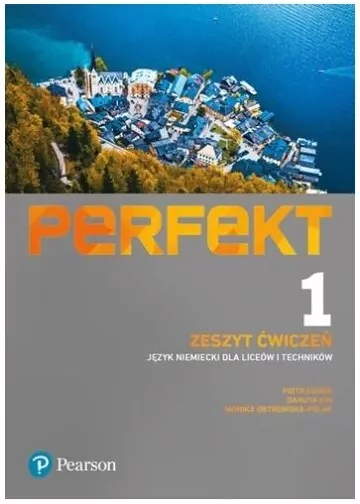 Perfekt 1. Zeszyt ćwiczeń. Język niemiecki dla liceów i techników - tantis.pl