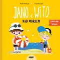 Jano i Wito nad morzem. Jano i Wito - tantis.pl