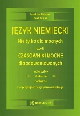 Język niemiecki. Nie tylko dla mocnych, czyli...