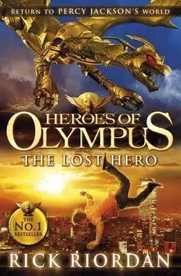 The lost hero. Heroes of Olympus. Book 1 wer. angielska - tantis.pl