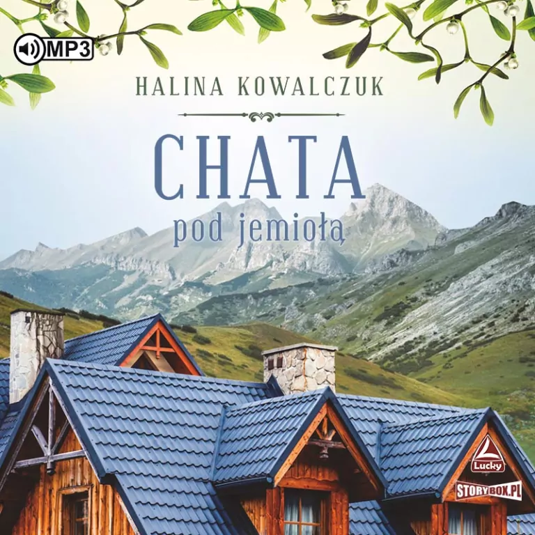 Chata pod jemiołą Audiobook - tantis.pl
