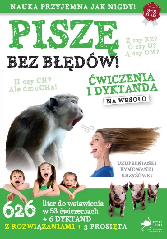 Piszę bez błędów! Ćwiczenia i dyktanda na wesoło - tantis.pl