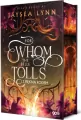 For Whom The Belle Tolls. Z piękna rodem (barwione brzegi) - tantis.pl