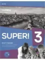Super! 3. Poziom A1+B1. Zeszyt ćwiczeń dla szkół ponadgimnazjalnych + CD - tantis.pl