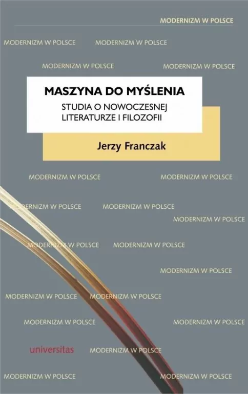 Maszyna do myślenia. Studia o nowoczesnej.. - tantis.pl