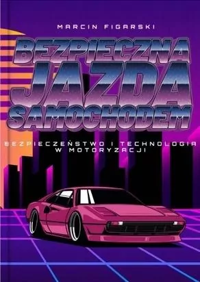 Bezpieczna Jazda Samochodem - tantis.pl