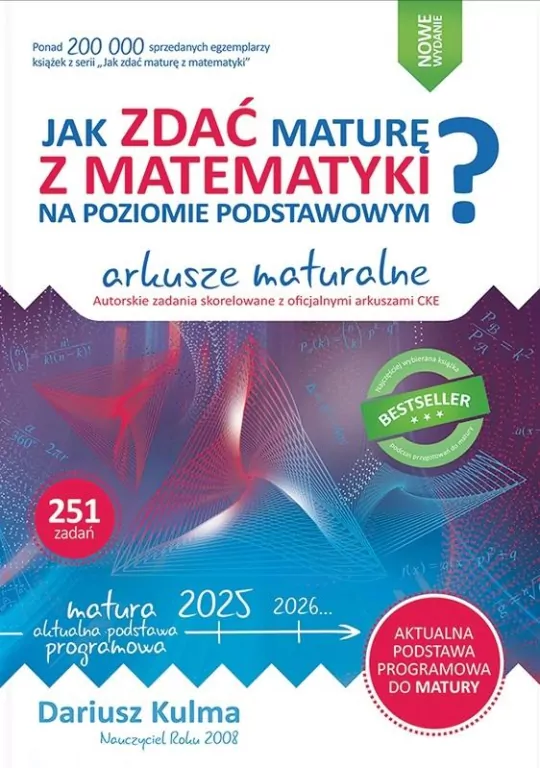 Jak zdać maturę z matematyki na poziomie podstawowym. Arkusze maturalne 2024-2026 - tantis.pl