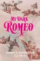 My Dark Romeo - tantis.pl