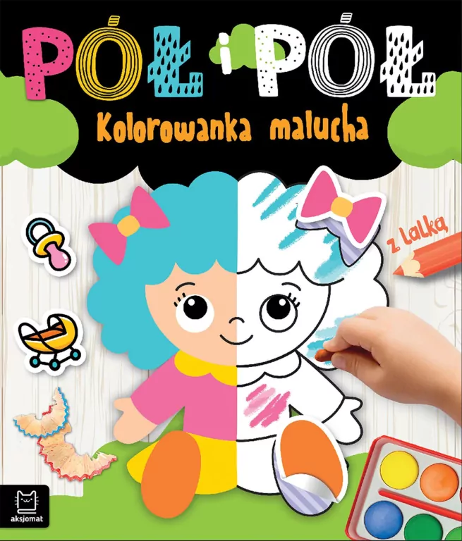 Pół i pół. Kolorowanka malucha. Z lalką - tantis.pl