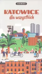Katowice dla wszystkich. Niemapa