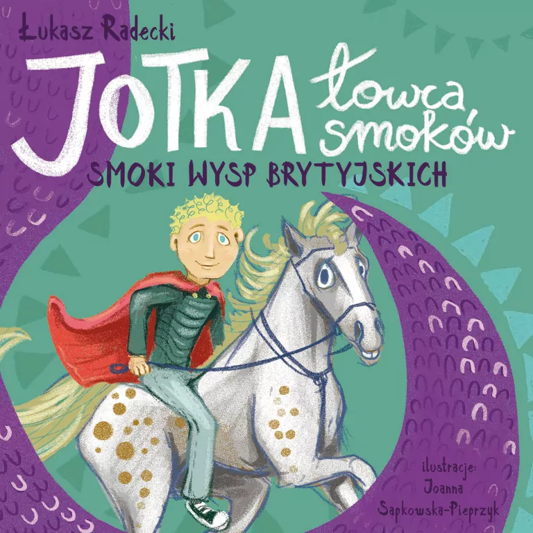 Jotka łowca smoków. Smoki wysp brytyjskich - tantis.pl