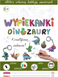 Wypiekanki dinozaury - kreatywna zabawa!