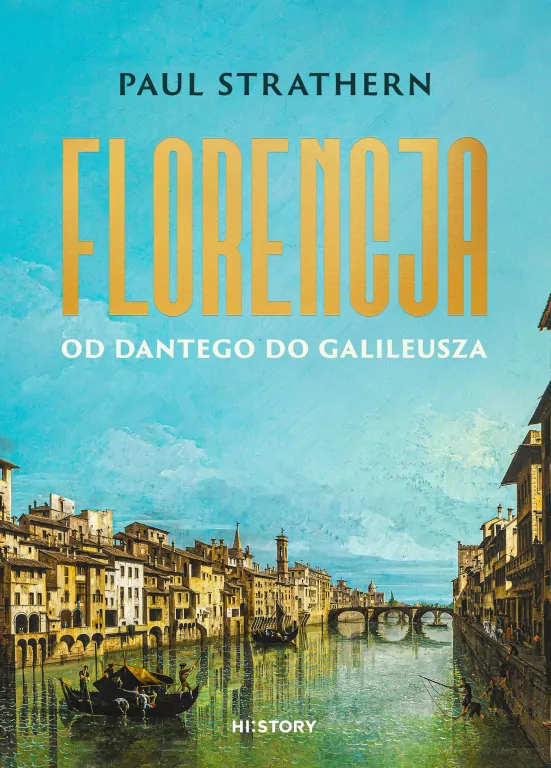 Florencja. Od Dantego do Galileusza - tantis.pl