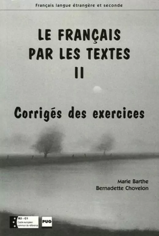 Francais par les textes 2 corriges - tantis.pl